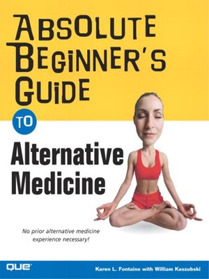 cover image of Absolute Beginner's Guide to Alternative Medicine